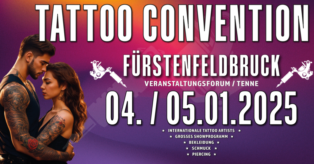 Tattoo Convention Fürstenfeldbruck 2025